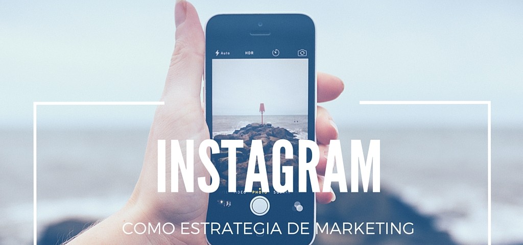 6 datos de cómo las grandes marcas aprovechan Instagram