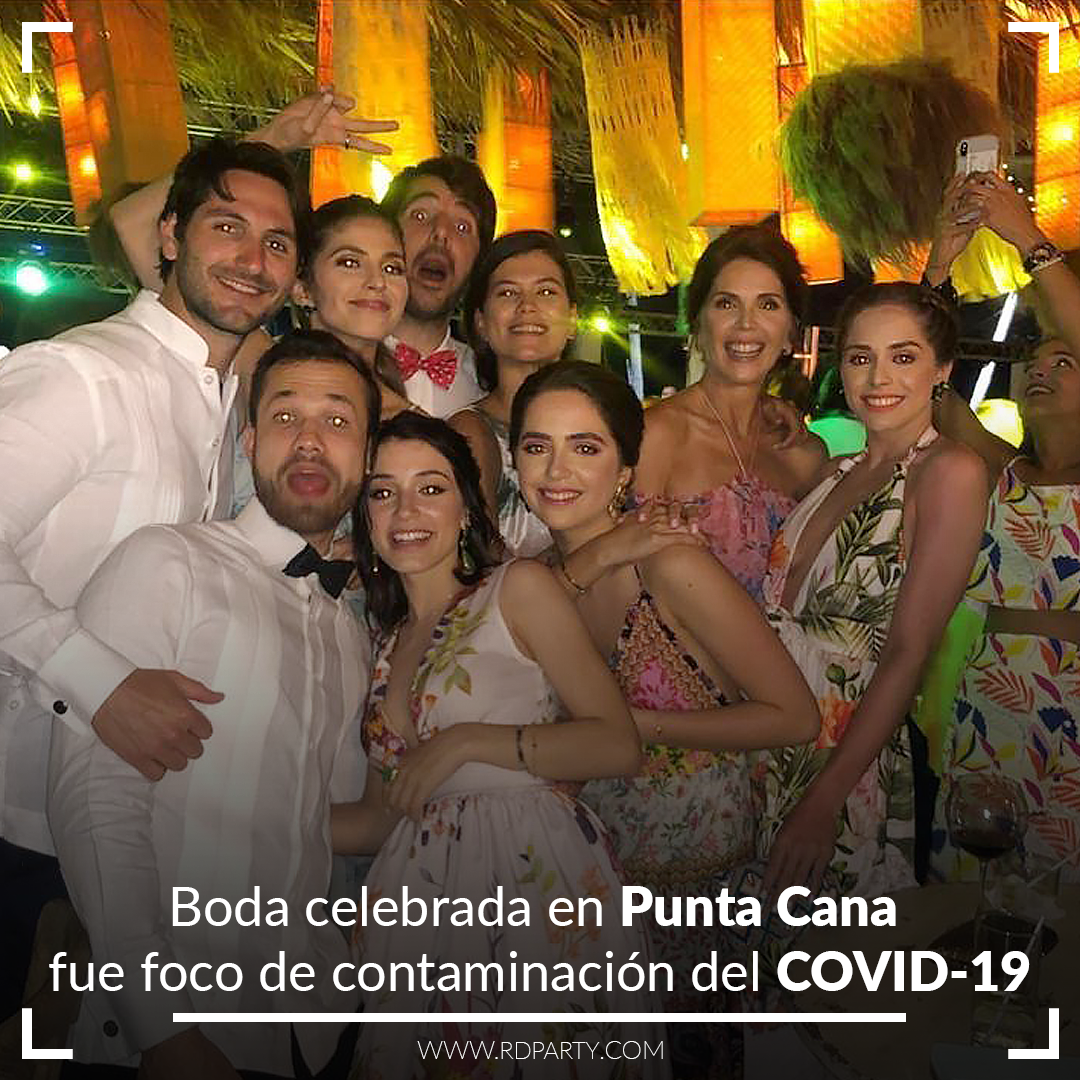 Salud Pública confirma boda en Punta Cana fue foco de contaminación del COVID-19