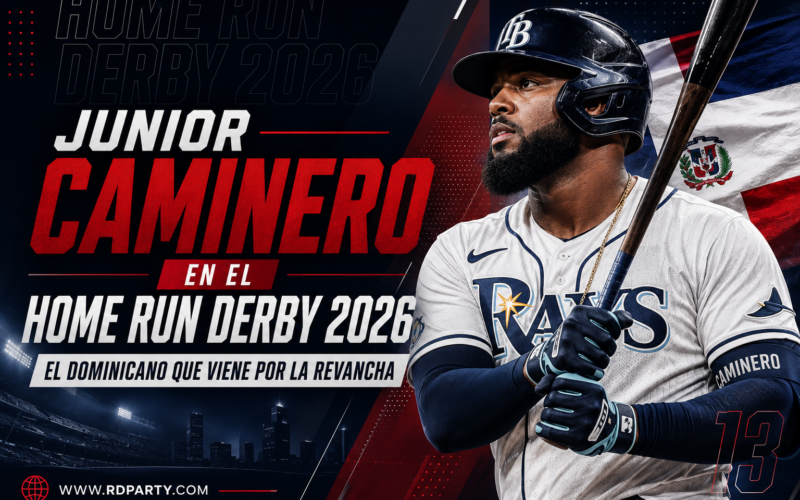 Junior Caminero en el Home Run Derby 2026: el dominicano que viene por la revancha