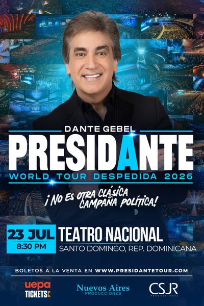 Dante Gebel Presidante World Tour Despedida 2026