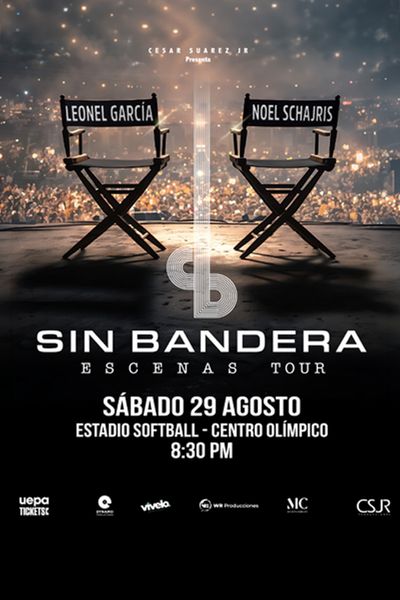 Sin Bandera Escenas Tour 2026