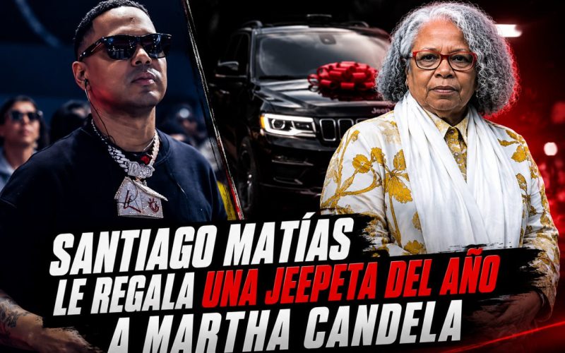 Santiago Matías Martha Candela: regalo histórico de jeepeta
